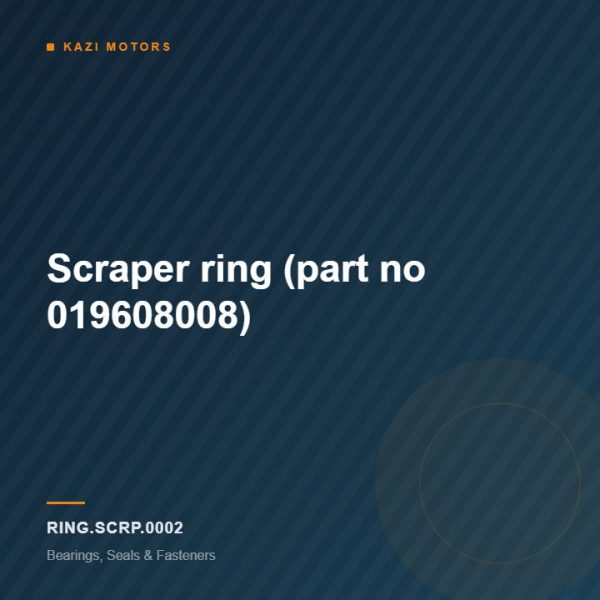 Scraper ring (part no 019608008)