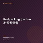 Rod packing (part no 244340005)