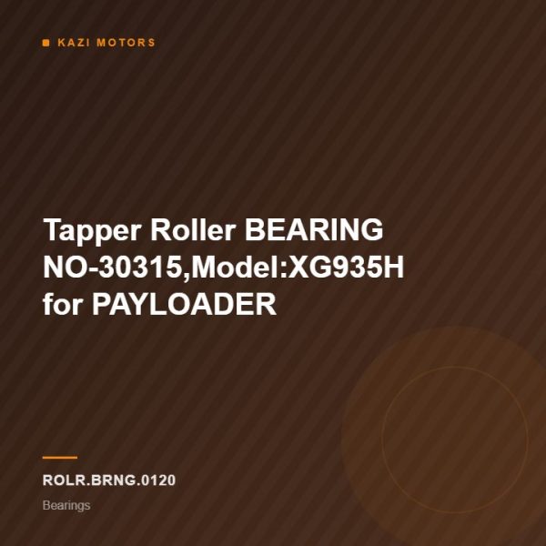 Tapper Roller BEARING NO-30315,Model:XG935H for PAYLOADER