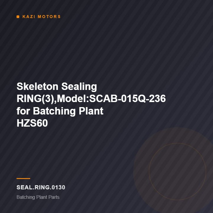 Skeleton Sealing RING(3),Model:SCAB-015Q-236 for Batching Plant HZS60