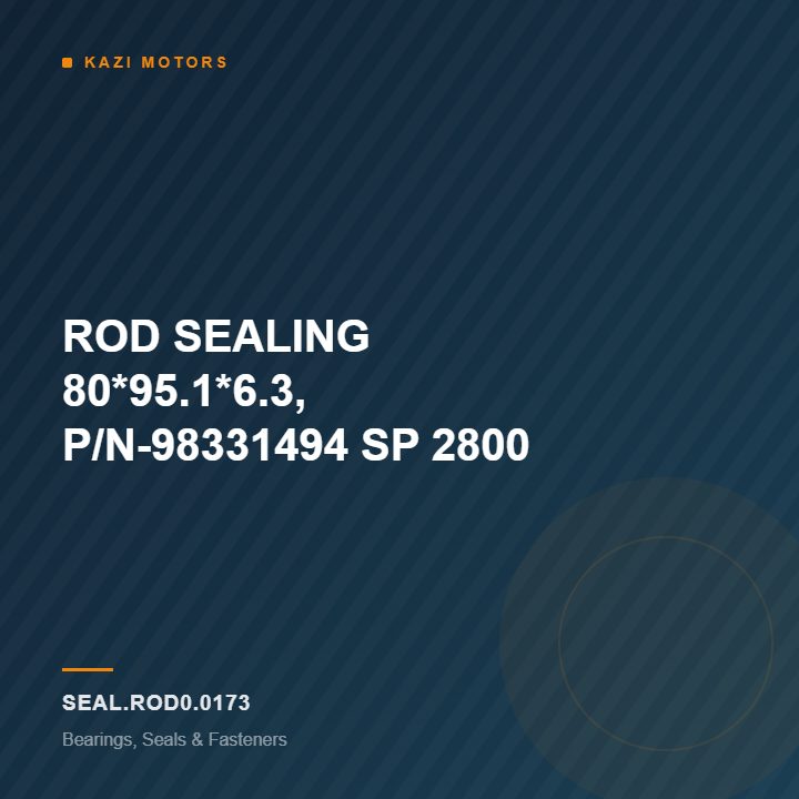 ROD SEALING 80*95.1*6.3, P/N-98331494 SP 2800