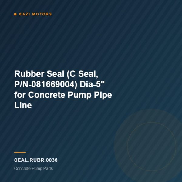 Rubber Seal (C Seal, P/N-081669004) Dia-5″ for Concrete Pump Pipe Line