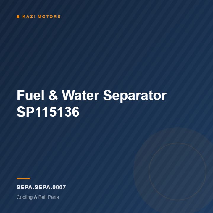 Fuel & Water Separator SP115136