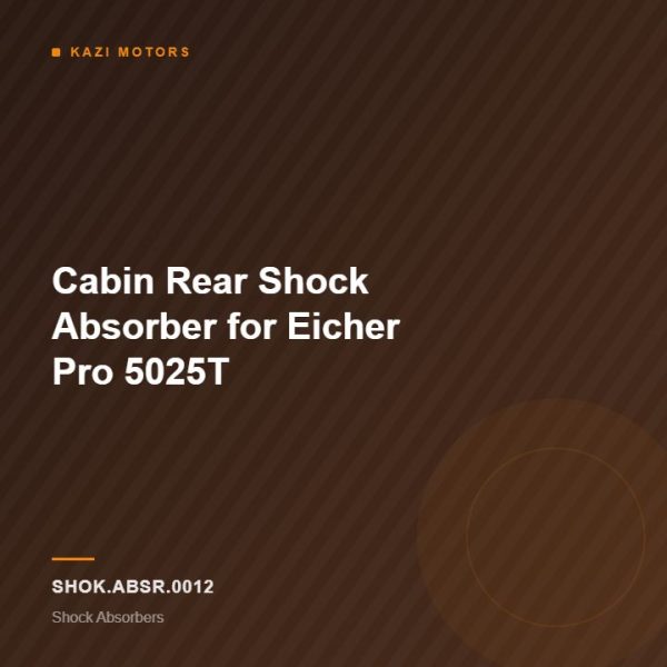 Cabin Rear Shock Absorber for Eicher Pro 5025T