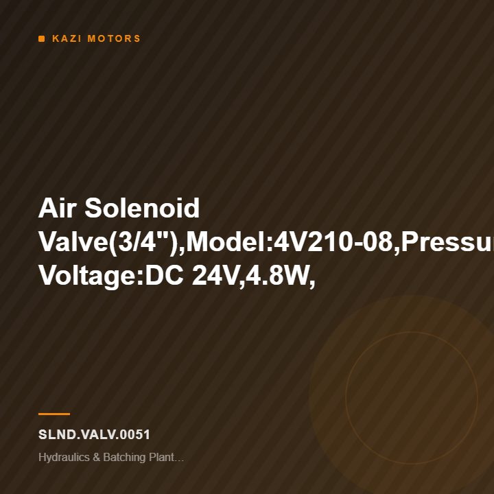 Air Solenoid Valve(3/4″),Model:4V210-08,Pressure:0.15-0.8MPa,Coil Voltage:DC 24V,4.8W,