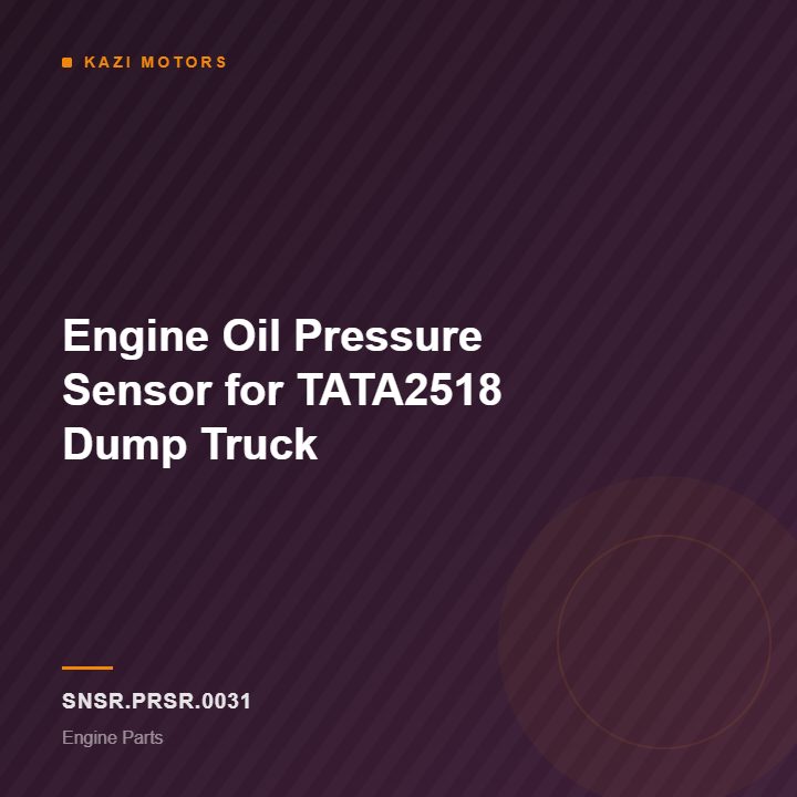 Engine Oil Pressure Sensor for TATA2518 Dump Truck