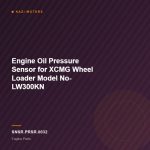 Engine Oil Pressure Sensor for XCMG Wheel Loader Model No- LW300KN