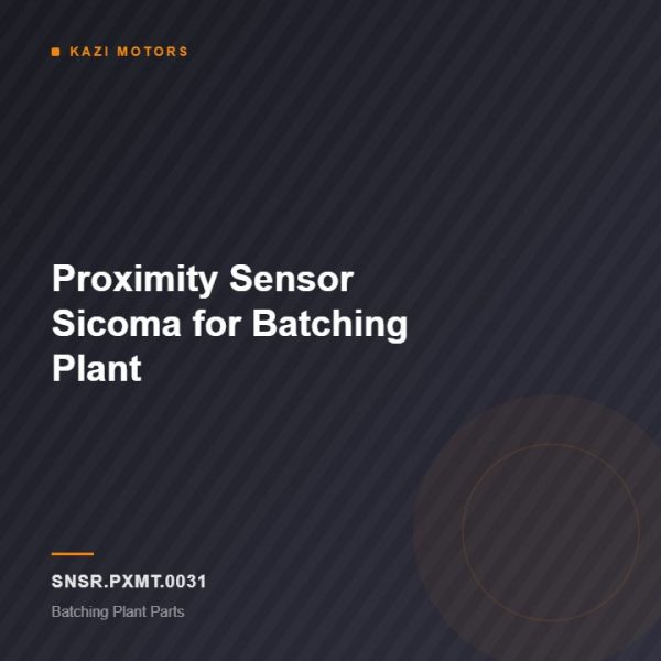 Proximity Sensor Sicoma for Batching Plant