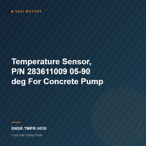 Temperature Sensor, P/N 283611009 05-90 deg For Concrete Pump