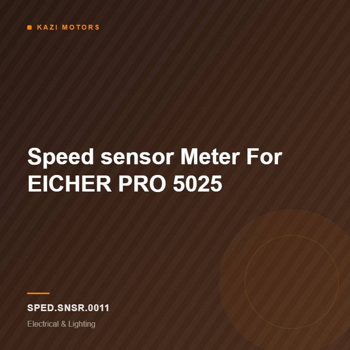 Speed sensor Meter For EICHER PRO 5025