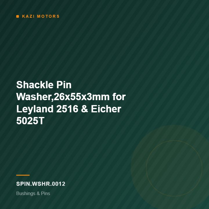 Shackle Pin Washer,26x55x3mm for Leyland 2516 & Eicher 5025T