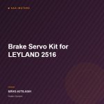 Brake Servo Kit for LEYLAND 2516