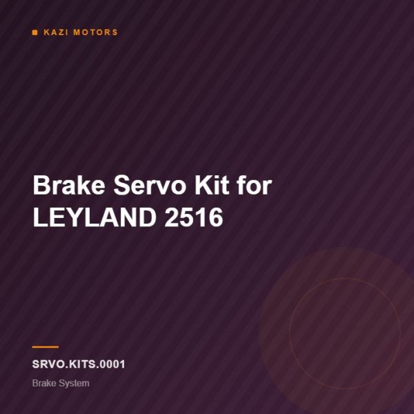 Brake Servo Kit for LEYLAND 2516