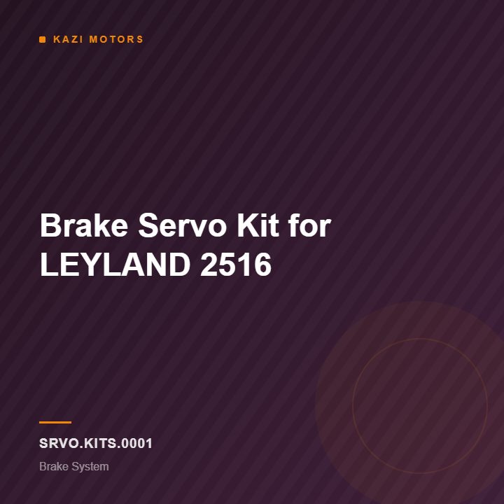 Brake Servo Kit for LEYLAND 2516