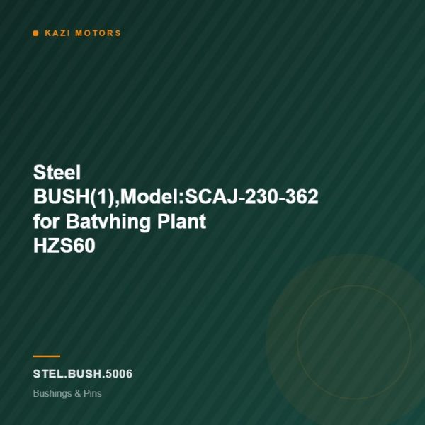 Steel BUSH(1),Model:SCAJ-230-362 for Batvhing Plant HZS60