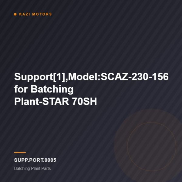 Support[1],Model:SCAZ-230-156 for Batching Plant-STAR 70SH