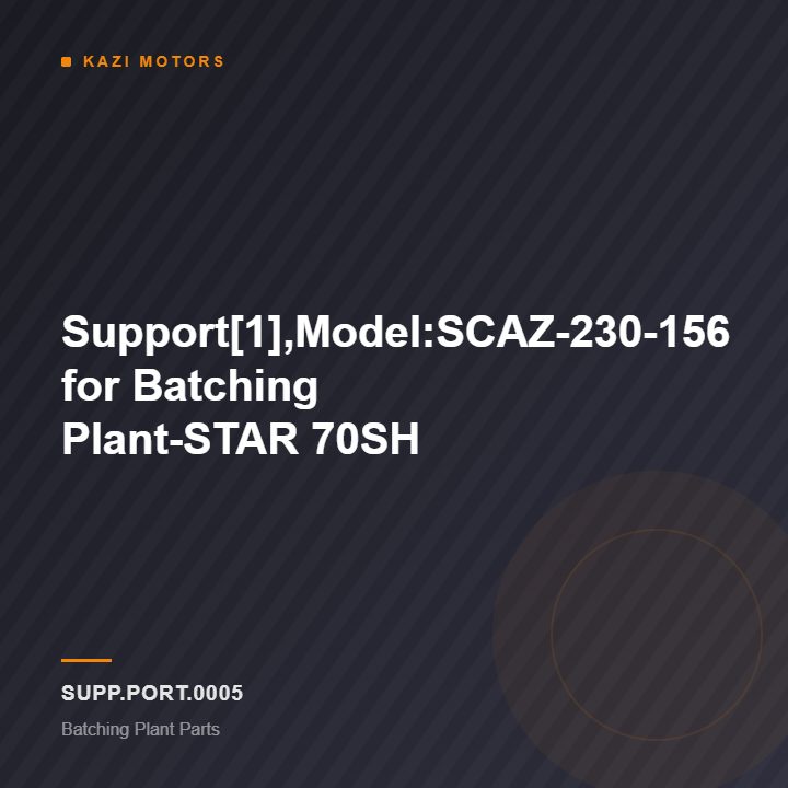 Support[1],Model:SCAZ-230-156 for Batching Plant-STAR 70SH