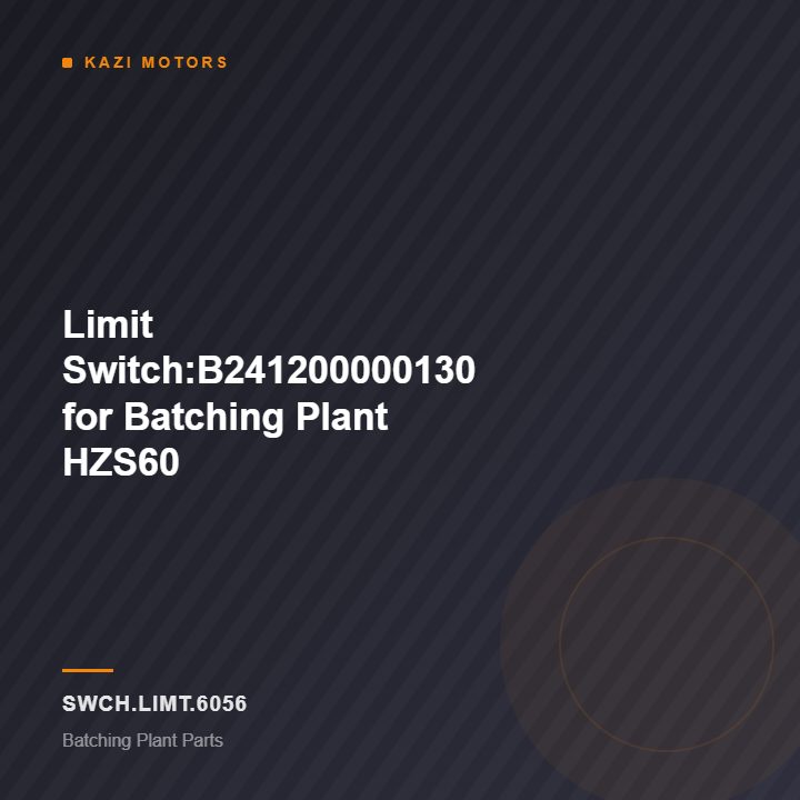 Limit Switch:B241200000130 for Batching Plant HZS60