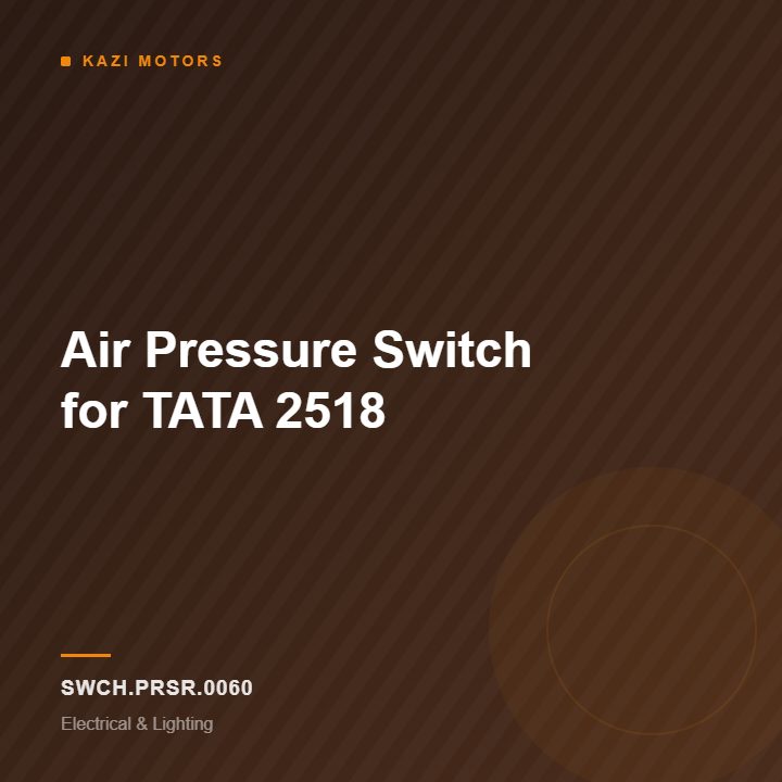 Air Pressure Switch for TATA 2518