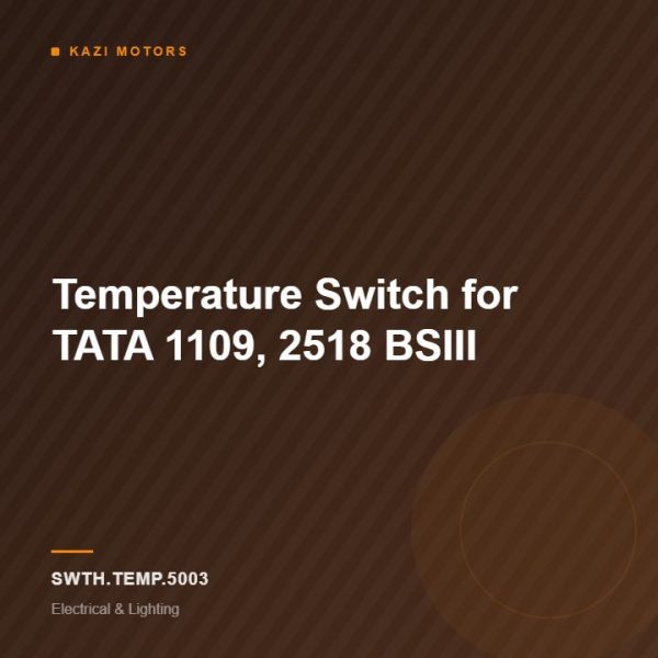 Temperature Switch for TATA 1109, 2518 BSIII