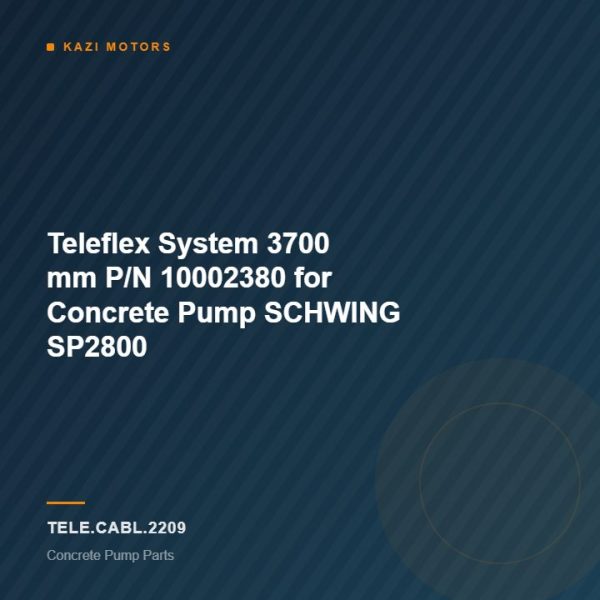 Teleflex System 3700 mm P/N 10002380 for Concrete Pump SCHWING SP2800