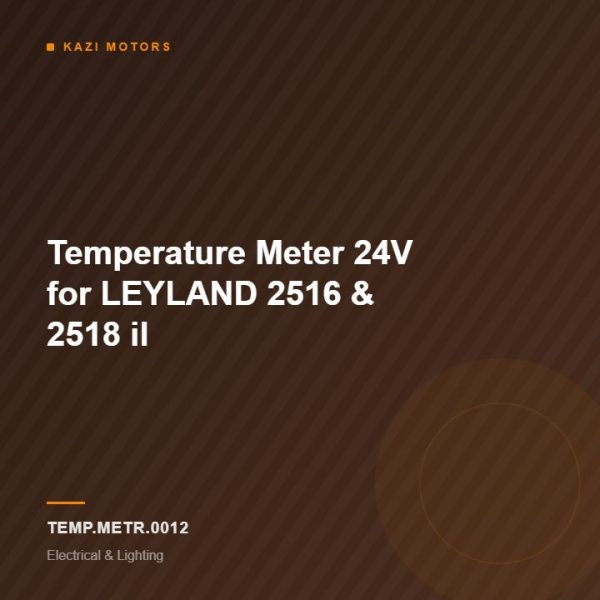 Temperature Meter 24V for LEYLAND 2516 & 2518 il