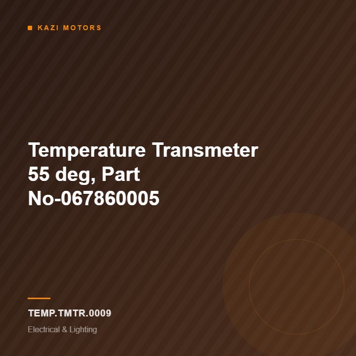 Temperature Transmeter 55 deg, Part No-067860005