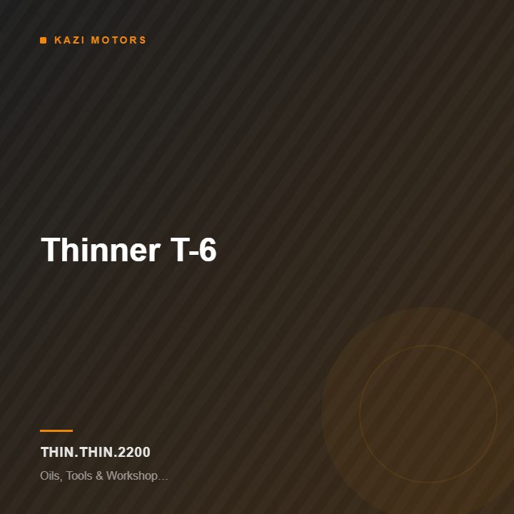 Thinner T-6
