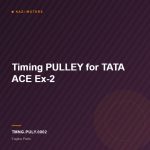Timing PULLEY for TATA ACE Ex-2