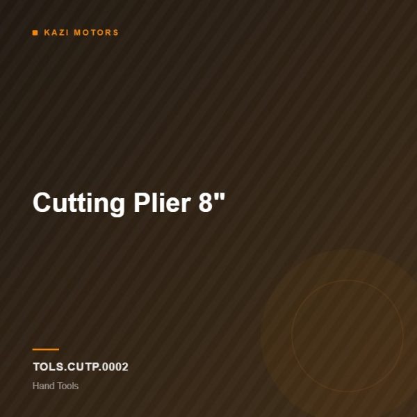 Cutting Plier 8″