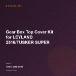 Gear Box Top Cover Kit for LEYLAND 2516/TUSKER SUPER