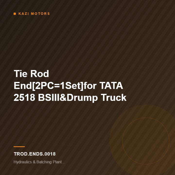 Tie Rod End[2PC=1Set]for TATA 2518 BSIII&Drump Truck