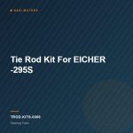 Tie Rod Kit For  EICHER -295S