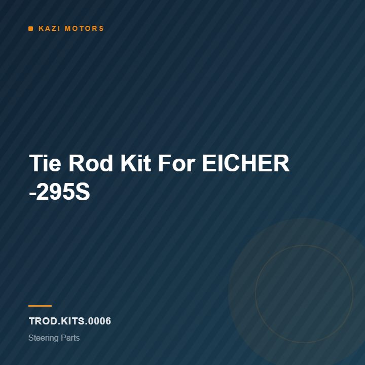 Tie Rod Kit For  EICHER -295S