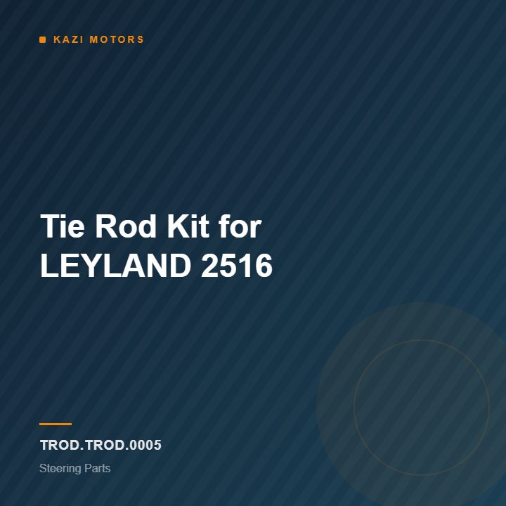 Tie Rod Kit for LEYLAND 2516