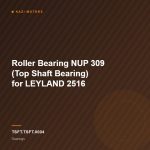 Roller Bearing NUP 309 (Top Shaft Bearing) for LEYLAND 2516