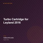 Turbo Cartridge for Leyland 2516