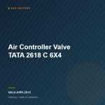 Air Controller Valve TATA 2618 C 6X4