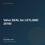 Valve SEAL for LEYLAND 2518il