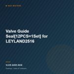 Valve Guide Seal[12PCS=1Set] for LEYLAND2516