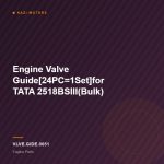 Engine Valve Guide[24PC=1Set]for TATA 2518BSIII(Bulk)