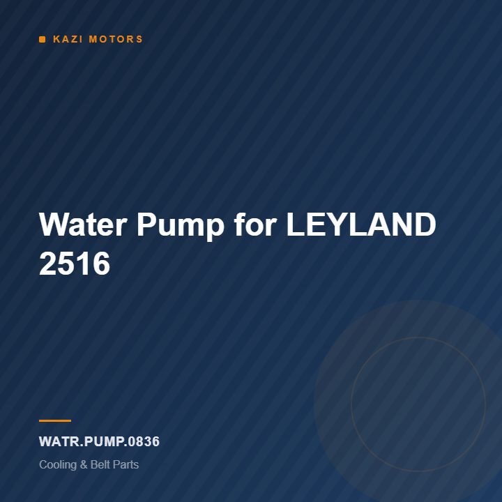 Water Pump for LEYLAND 2516