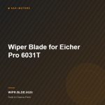 Wiper Blade for Eicher Pro 6031T